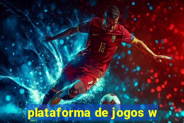 plataforma de jogos w